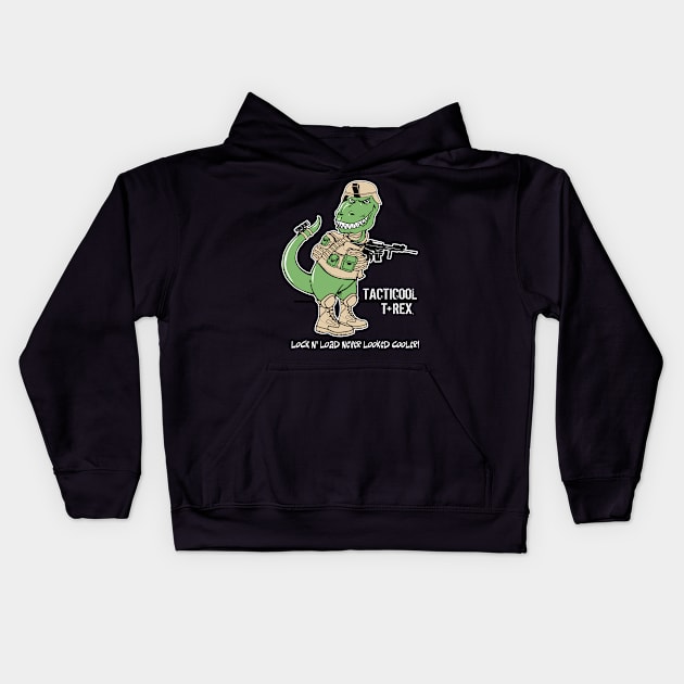 Tacticool T-Rex Kids Hoodie by Illustratorator